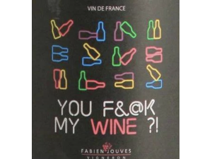 Fabien Jouves Você F-@k meu Vinho?!