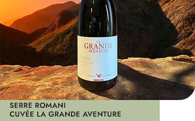 Serre Romani - Cuvée la grande aventure